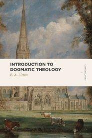 Introduction to Dogmatic Theology