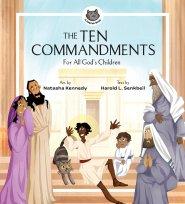 The Ten Commandments: For All God's Children