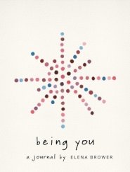 Being You: A Journal