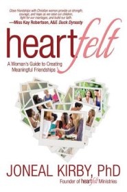 Heartfelt: A Woman's Guide to Creating Meaningful Friendships