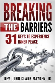 Breaking the Barriers: 31 Keys to Experience Inner Peace