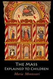 The Mass Explained to Children