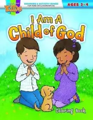 I Am a Child of God Coloring Activity Book