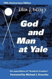 God and Man at Yale: The Superstitions of 'Academic Freedom'