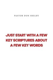 Just Start with a Few Key Scriptures about a Few Key Words