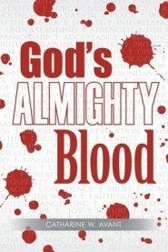 God's ALMIGHTY Blood