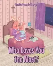 Who Loves You The Most?