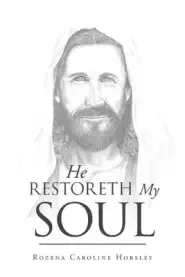 He Restoreth My Soul