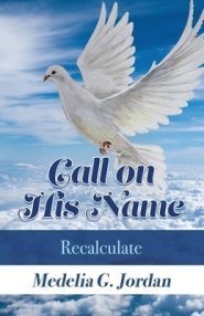 Call on His Name: Recalculate