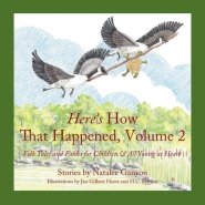 Here's How That Happened, Volume 2: Folk Tales and Fables for Children & All Young at Heart