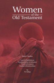 Women of the Old Testament: Book 1 Studies