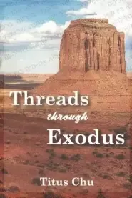 Threads Through Exodus