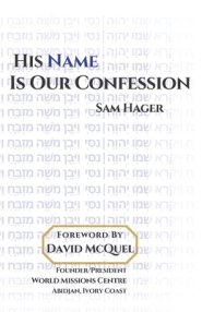 His Name Is Our Confession: The Name of Jesus