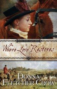 Where Love Restores