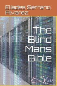 The Blind Mans Bible