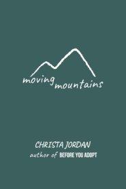 Moving Mountains