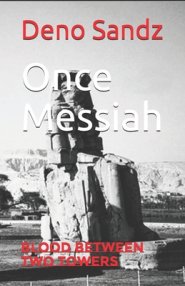 Once Messiah: Blood between Two Towers