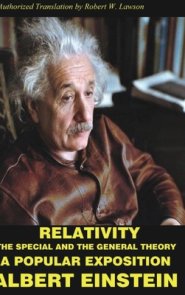 Relativity: The Special and The General Theory A Popular Exposition