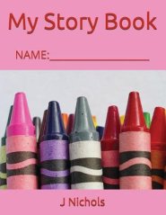 My Story Book: Name: ____________________