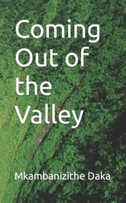 Coming Out of the Valley