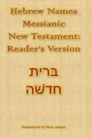 Hebrew Names Messianic New Testament