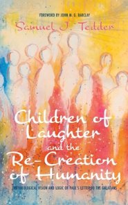 Children of Laughter and the Re-Creation of Humanity