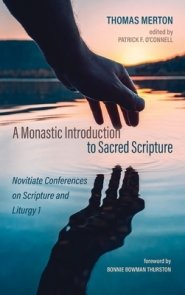 A Monastic Introduction to Sacred Scripture