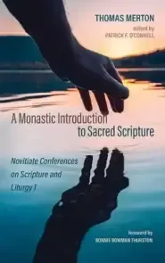 A Monastic Introduction to Sacred Scripture