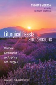 Liturgical Feasts and Seasons