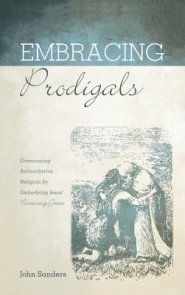 Embracing Prodigals