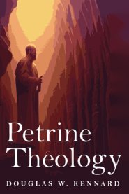 Petrine Theology