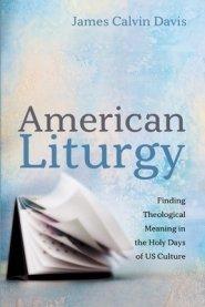 American Liturgy