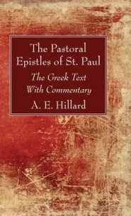 The Pastoral Epistles of St. Paul