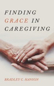 Finding Grace in Caregiving