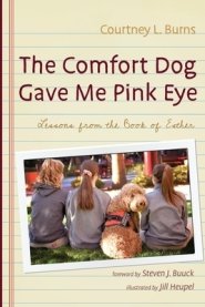 The Comfort Dog Gave Me Pink Eye