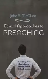 Ethical Approaches to Preaching