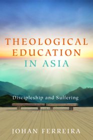 Theological Education in Asia