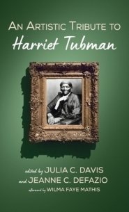 An Artistic Tribute to Harriet Tubman