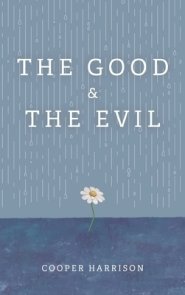 The Good and The Evil