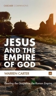 Jesus and the Empire of God