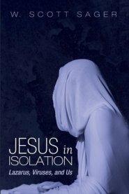 Jesus in Isolation