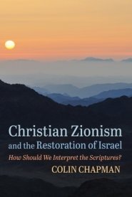 Christian Zionism and the Restoration of Israel