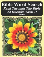 Bible Word Search Read Through The Bible Old Testament Volume 74: Esther Extra Large Print