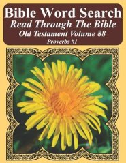 Bible Word Search Read Through The Bible Old Testament Volume 88: Proverbs #1 Extra Large Print