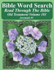 Bible Word Search Read Through The Bible Old Testament Volume 103: Jeremiah #5 Extra Large Print