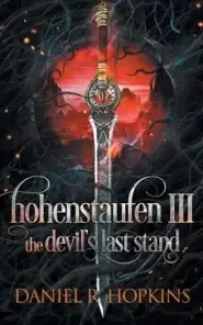 Hohenstaufen III: The Devil's Last Stand