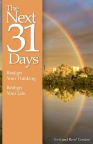 The Next 31 Days: Realign Your Thinking, Realign Your Life