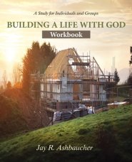 Building a Life with God: Workbook