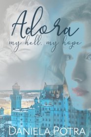 Adora: My Hell, My Hope