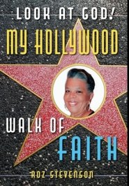 Look at God! My Hollywood Walk of Faith